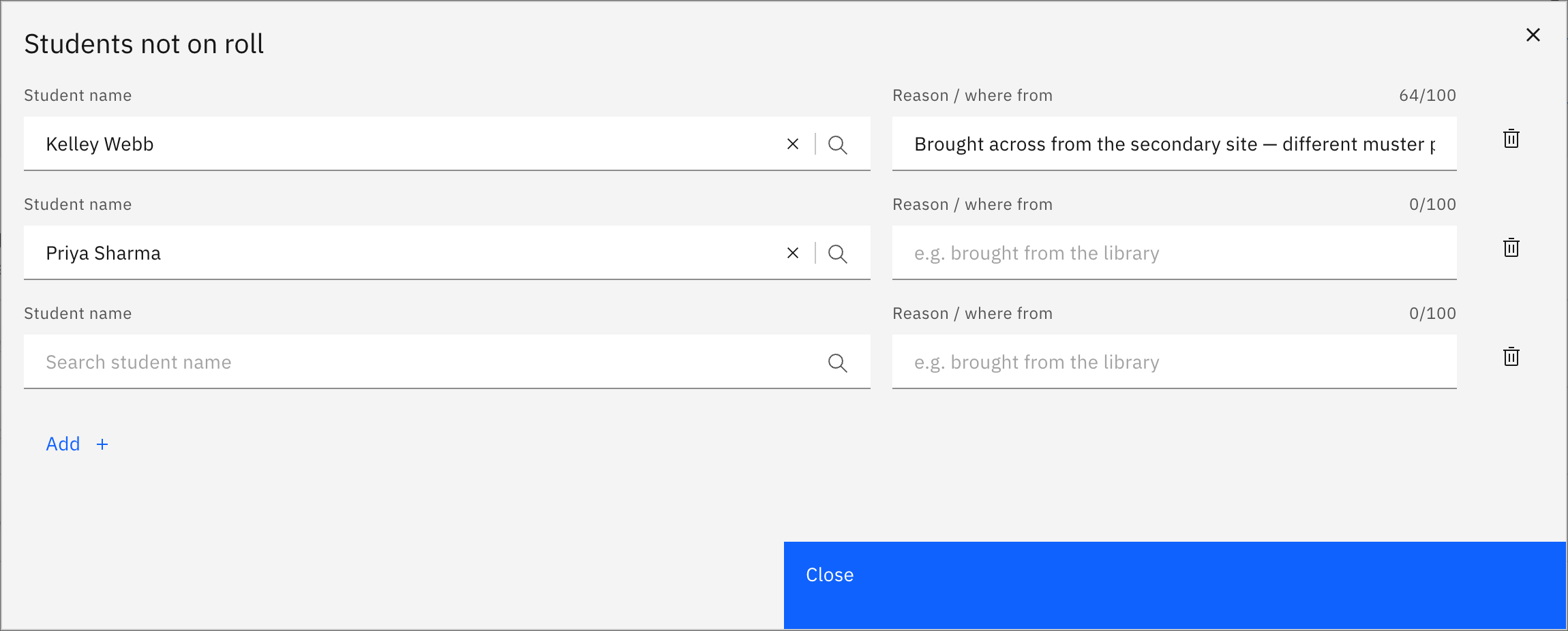 The Students not on roll modal — student-name search pickers each paired with a Reason / where from field, and an Add button