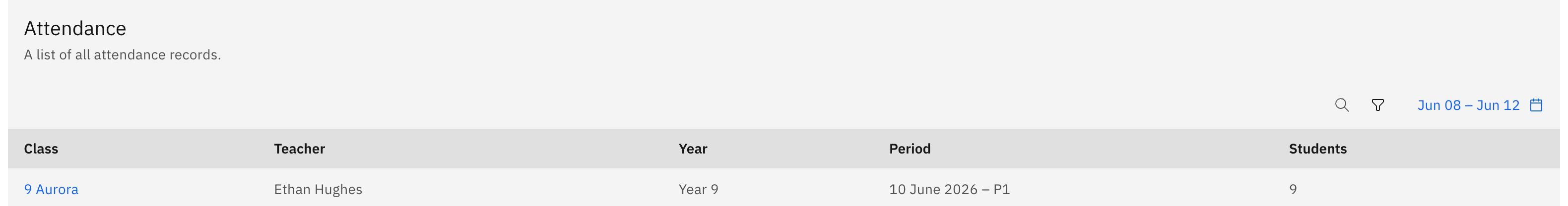 The Class rolls table on the Attendance overview — with its search, filter, and date-range trigger above the Class, Teacher, Year, Period, and Students columns
