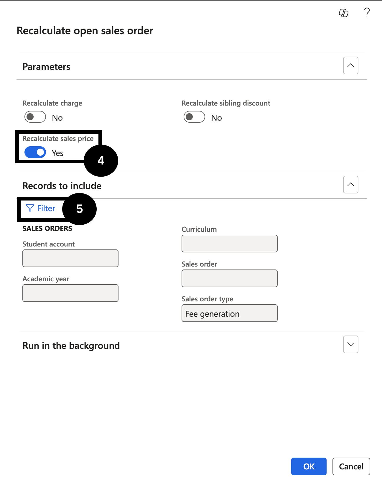 Recalculate Open Sales Order Prices — the Recalculate Open Sales Order dialog with Recalculate sales price set to Yes and the Records to include filter