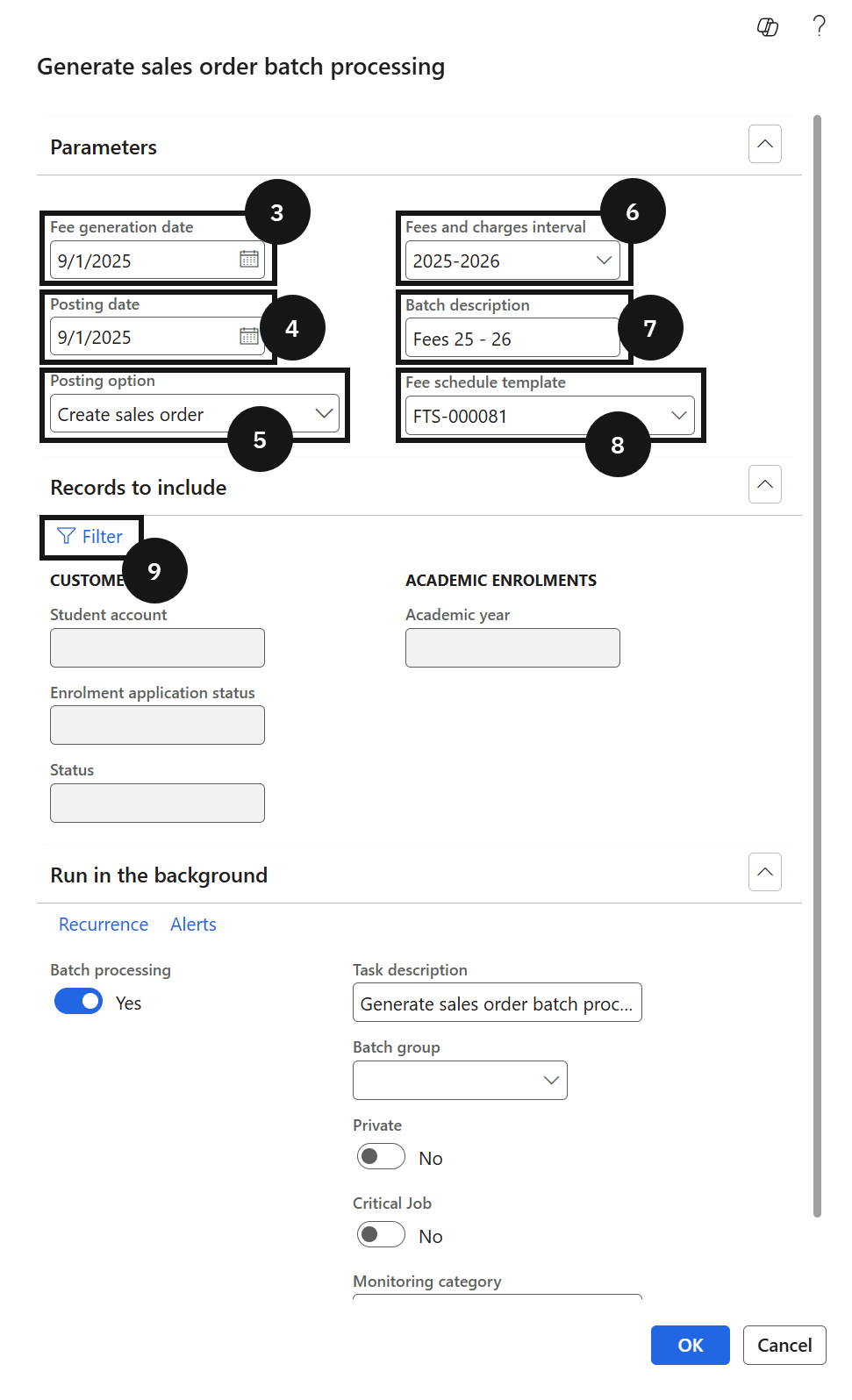 Run the Fee Schedule Batch — the Generate sale order batch processing dialog with Fee generation date, Posting option, Fee and charge interval, and Batch description fields