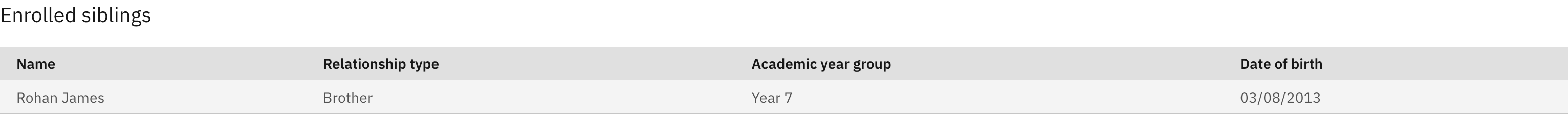 The Enrolled siblings table on the Demographics tab — Name, Relationship type, Academic year group, and Date of birth